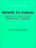 Netayic Ül-Vukuat Cilt 1-2 & Kurumları ve Örgütleriyle Osmanlı Tarihi