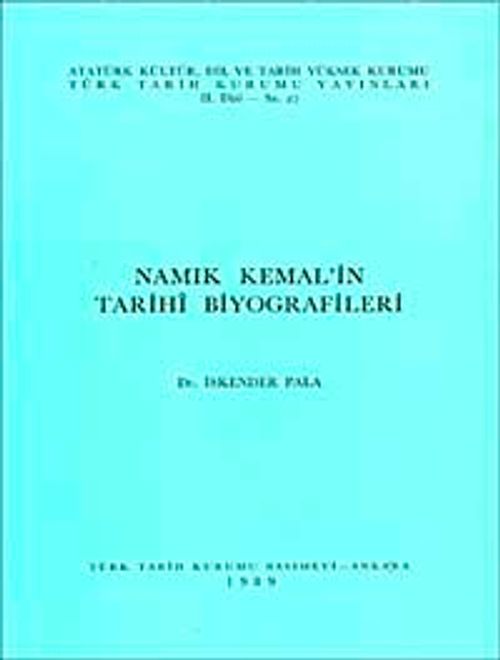Namık Kemal'in Tarihi Biyografileri