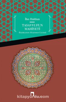 Tasavvufun Mahiyeti - İbni Haldun
