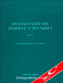 Mustafa Safi'nin Zübdetü't - Tevarih-i Cilt 2