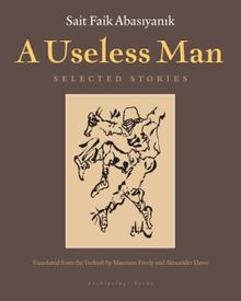 A Useless Man & Selected Stories