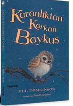 Karanlıktan Korkan Baykuş