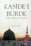 Kaside-i B&uuml;rde T&uuml;rk&ccedil;e Okunuş ve Terc&uuml;mesi