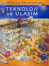 Teknoloji ve Ulaşım / D&uuml;nyayı &Ouml;ğreniyorum