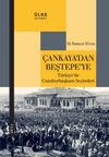 &Ccedil;ankaya'dan Beştepe'ye T&uuml;rkiye&rsquo;de Cumhurbaşkanı Se&ccedil;imleri