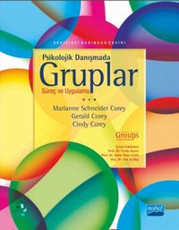 Psikolojik Danışmada Gruplar & Süreç ve Uygulama