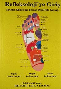 Refleksoloji'ye Giriş & Tarihten Günümüze Uzanan Doğal Şifa Kaynağı