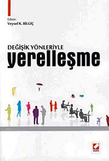 Değişik Yönleriyle Yerelleşme