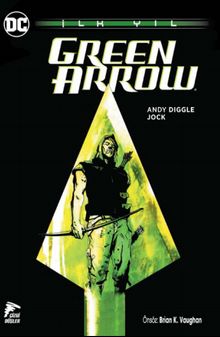 Green Arrow İlk Yıl