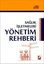Sağlık İşletmeleri Yönetim Rehberi