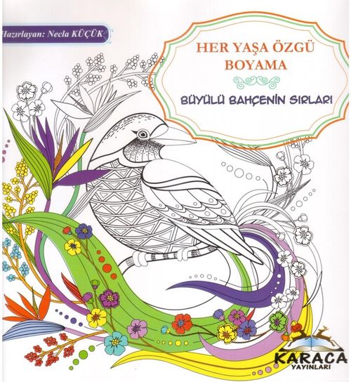 Büyülü Bahçenin Sırları / Her Yaşa Özgü Boyama