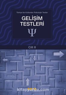 Gelişim Testleri / Türkiye’de Kullanılan  Psikolojik Testler 2 - Kolektif