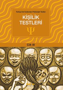 Kişilik Testleri / Türkiye'de Kullanılan  Psikolojik Testler 3