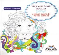 Gizemli Bahçenin Renkli Dünyası / Her Yaşa Özgü Boyama 