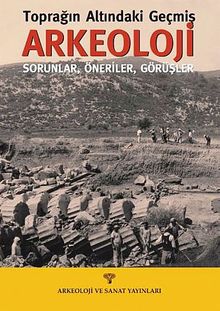 Toprağın Altındaki Geçmiş Arkeoloji