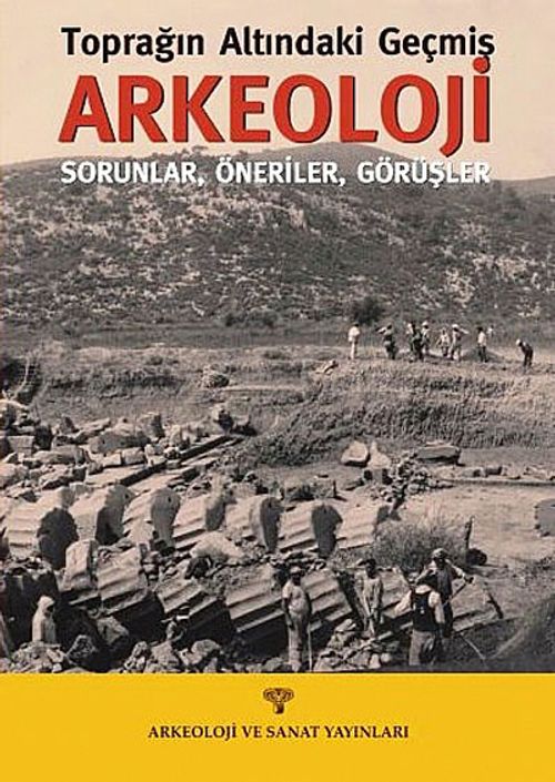 Toprağın Altındaki Geçmiş Arkeoloji