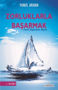 Zorluklarla Başarmak
