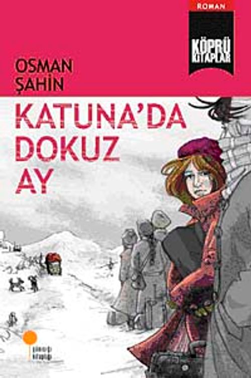Katuna'da Dokuz Ay / Köprü Kitaplar