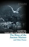 The Rime of the Ancient Mariner and Other Poems (Collins Classics)