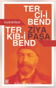 Terci-i Bend Terkib-i Bend (Eski ve Yeni Harflerle) - Ziya Paşa