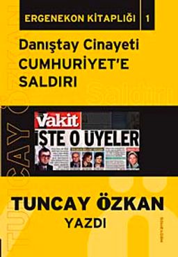 Danıştay Cinayeti Cumhuriyet'e Saldırı