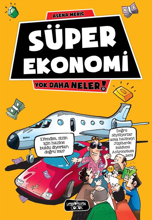 Süper Ekonomi / Yok Daha Neler!