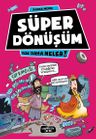 Süper Dönüşüm / Yok Daha Neler!