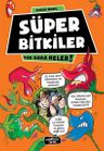 Süper Bitkiler / Yok Daha Neler!