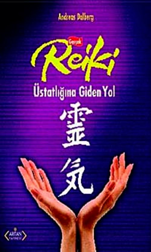 Gerçek Reiki Üstatlığına Giden Yol