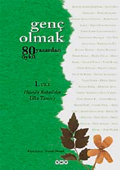 Genç Olmak-80 Yazardan 80 Öykü 1. Cilt