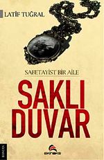 Saklı Duvar & Sabateyist Bir Aile