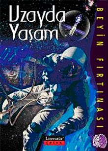 Uzayda Yaşam / Beyin Fırtınası