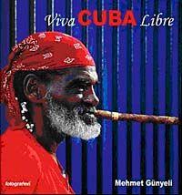 Viva Cuba Librre