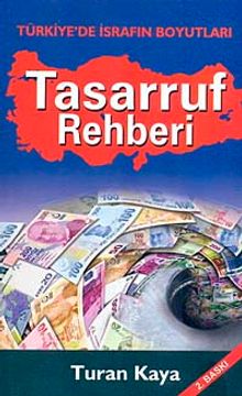 Tasarruf Rehberi & Türkiye'de İsrafın Boyutları