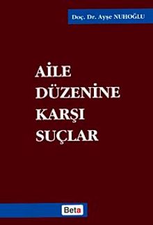 Aile Düzenine Karşı Suçlar