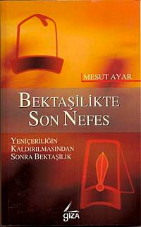 Bektaşilikte Son Nefes