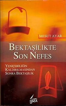 Bektaşilikte Son Nefes