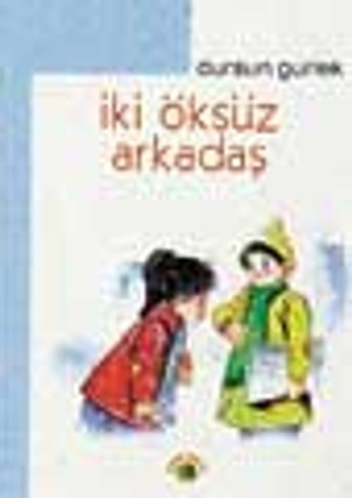 İki Öksüz Arkadaş