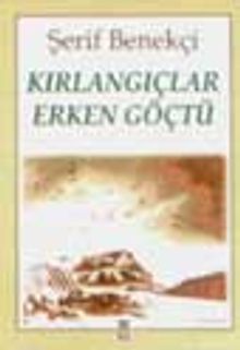 Kırlangıçlar Erken Göçtü