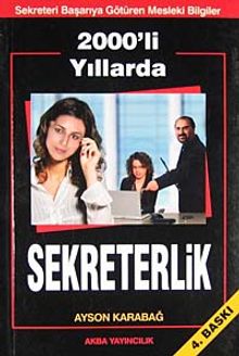 2000'li Yıllarda Sekreterlik