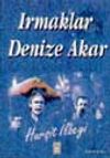 Irmaklar Denize Akar