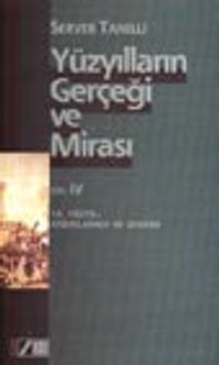 Yüzyılların Gerçeği ve Mirası Cilt: 4 18. Yüzyıl: Aydınlanma ve Devrim