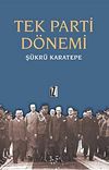 Tek Parti D&ouml;nemi