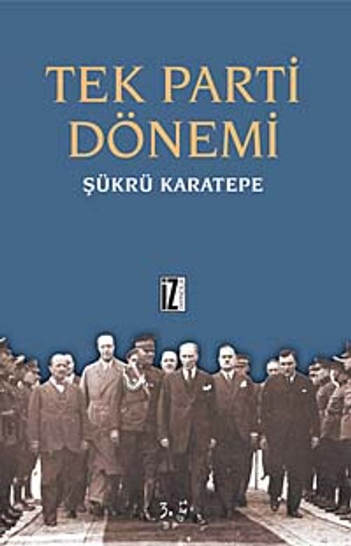 Tek Parti Dönemi