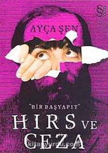 Hırs ve Ceza - Ayça Şen