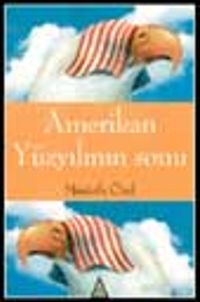 Amerikan Yüzyılının Sonu