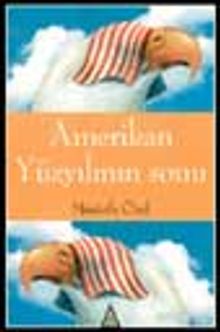 Amerikan Yüzyılının Sonu