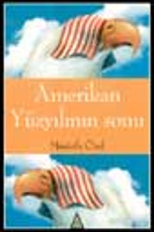 Amerikan Yüzyılının Sonu
