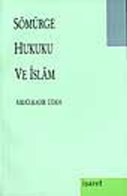 Sömürge Hukuku Ve İslam