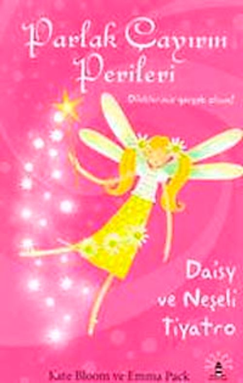 Daisy ve Neşeli Tiyatro & Parlak Çayırın Perileri